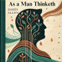 As a Man Thinketh