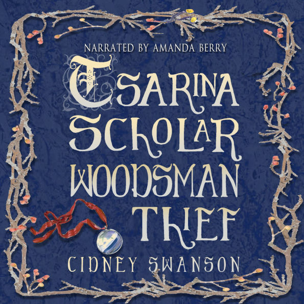 Tsarina Scholar Woodsman Thief