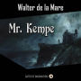 Mr. Kempe