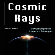 Cosmic Rays: Understanding Particle Physics and Astrophysics