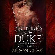 Disciplined by the Duke