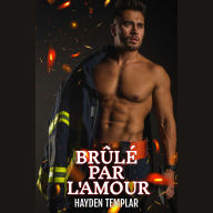 Brûlé Par L'amour: Romance Gay à Combustion Lente MM