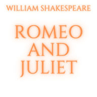 Romeo and Juliet