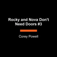 Rocky and Nova Don't Need Doors #3