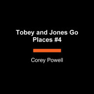 Tobey and Jones Go Places #4