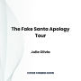 The Fake Santa Apology Tour: A Small Town Holiday Romantic Comedy