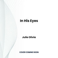 In His Eyes: An Enemies to Lovers Romance