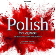 Polish for Beginners: Start speaking Polish with this simple introduction