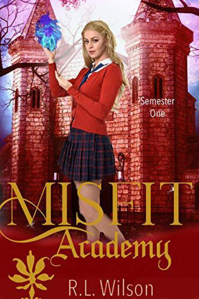 Misfit Academy: Semester One: A Supernatural Academy Series