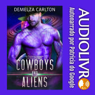 Cowboys and Aliens: Um Romance de Ficção Científica Alienígena