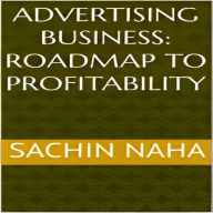 Advertising Business: Roadmap to Profitability