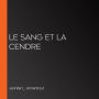 Le Sang et la Cendre