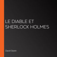 Le Diable et Sherlock Holmes