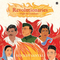 Revolutionaries: Fight For Freedom (Abridged edition for children) (Abridged)