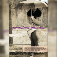 Geranium Blossom: Saat Jarak Menguji Cinta