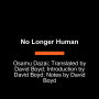 No Longer Human: (Penguin Classics Deluxe Edition)