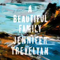 A Beautiful Family: A Novel