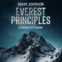 Everest Principles, Surviving the Summit: Learning and Leading in Extreme Conditions, Leadership and Strategy on the World's Highest Peaks, Conquering Challenges in Harsh Environments