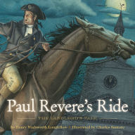 Paul Revere's Ride: The Classic Edition