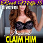 Desperate to Claim Him: Real MILFs 10 (Cougar MILF Older Woman Younger Man Age Gap Erotica)