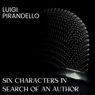 Six Characters in Search of an Author