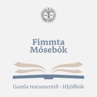 Fimmta Mósebók: Deuteronomium