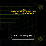 Le meraviglie del 2000