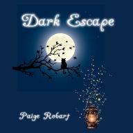 Dark Escape