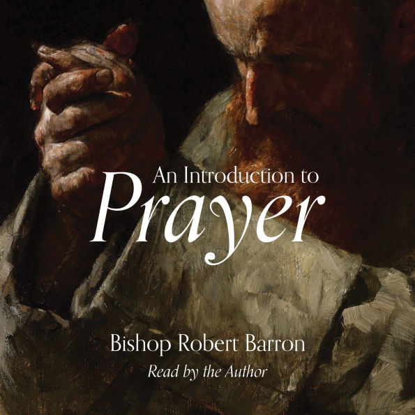 An Introduction to Prayer