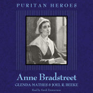 Anne Bradstreet: Puritan Hero