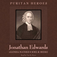 Jonathan Edwards: Puritan Hero