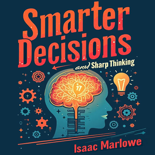 Smarter Decisions and Sharp Thinking: Conquer Logical Fallacies Instantly: Elevate your thinking: Sharpen decisions with powerful audio lessons on logical fallacy!