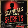 Scandals and Secrets: The Women the Kennedys Destroyed: Enhance your story experience! Access powerful audio on 