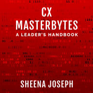 CX MasterBytes: A Leader's Handbook