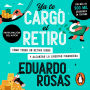 Ya te cargó el retiro: Cómo tener un retiro digno y alcanzar la libertad financiera