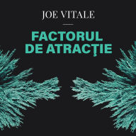 Factorul de atrac¿ie