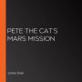 Pete the Cat's Mars Mission