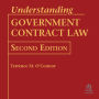 Understanding Government Contract Law: 2nd Edition