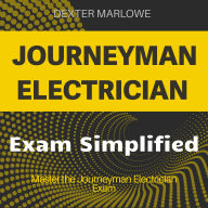 Journeyman Electrician: Conquer Your Journeyman Electrician Exam! Gain access to dynamic audio lessons for unparalleled results.