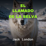 El Llamado de la Selva