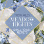 Meadow Hights - Small Town Regrets: Second Chance Romance (New York Gentlemen 7)