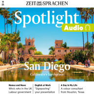 Englisch lernen Audio - San Diego, Kalifornien: Spotlight Audio 11/24 - Erfahren Sie, was San Diego zu einem der besten Reiseziele in Kalifornien ausmacht.