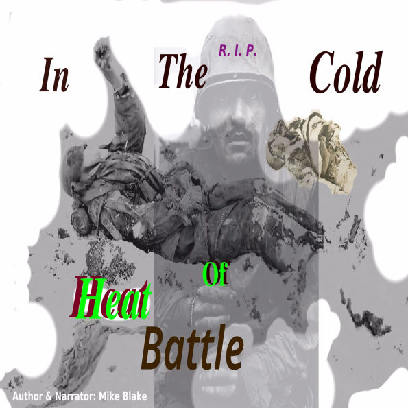 In The Cold Heat of Battle