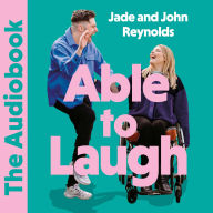 Able to Laugh: Finding joy though the struggle is real