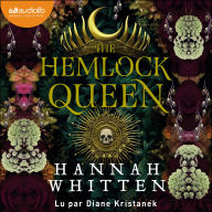 The Hemlock Queen: The Nightshade Crown, tome 2