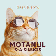 Motanul s-a sinucis