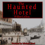 The Haunted Hotel