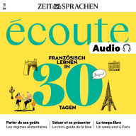 Französisch lernen Audio - Französisch lernen in 30 Tagen: Écoute Audio 12/24 - In diesem speziellen Programm 