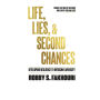 Life, Lies, & Second Chances: Developing Resilience to Overcome Adversity