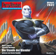 Perry Rhodan 2631: Die Stunde der Blender: Perry Rhodan-Zyklus 